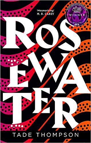 Rosewater by Tade Thompson