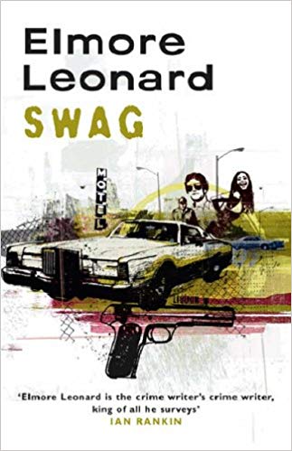 Swag by Elmore Leonard