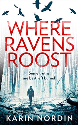 Where Ravens Roost by Karin Nordin